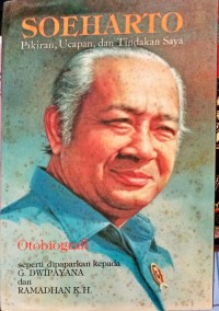 Image of Soeharto.Pikiran,ucapan dan tindakan saya