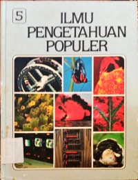 Image of Ilmu pengetahuan populer jilid 5(ilmu fisika ,biologi umum)