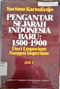 Image of Pengantar sejarah indonesia baru 1500-1900 dari emporium smpai Imperium jilid 1