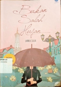 Image of Bukan Salah Hujan