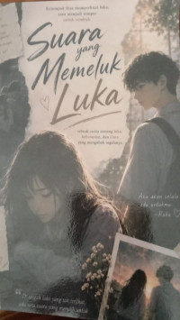 Image of Suara Yang Memeluk Luka